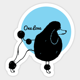 Just a One Love Poodle Sticker